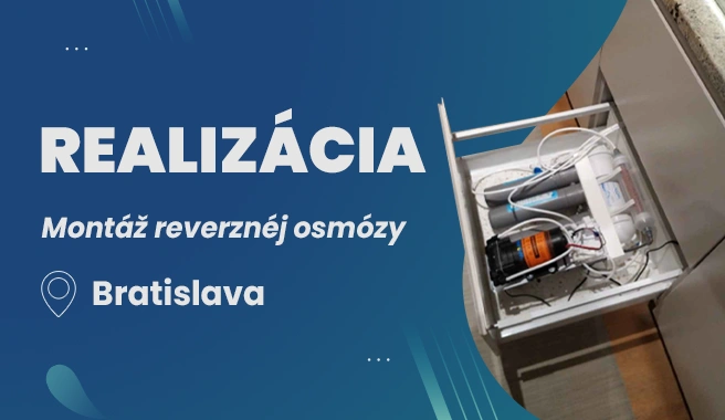 Realizácia – montáž reverznéj osmózy AQUAtip® Flow, Bratislava